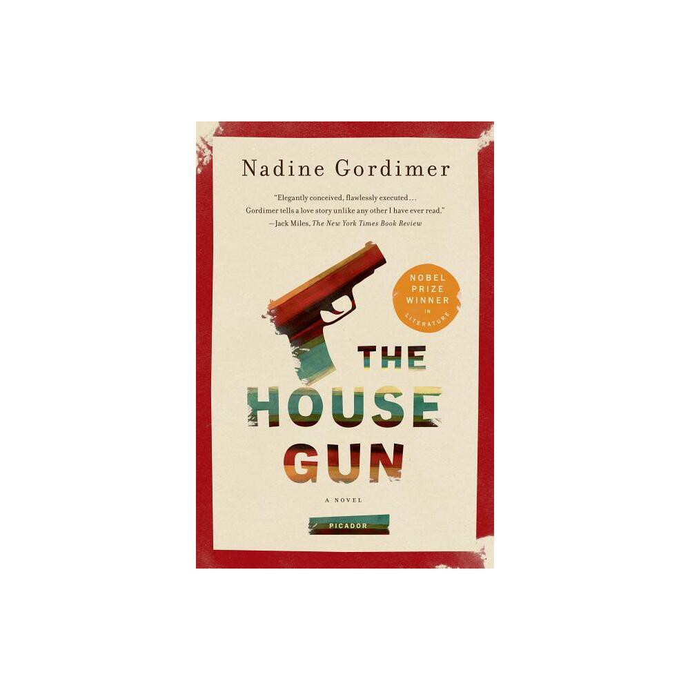 House Gun - by Nadine Gordimer (Paperback)