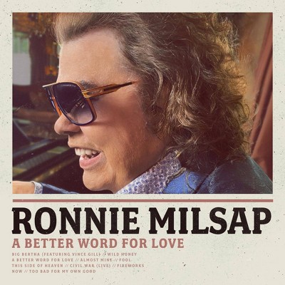 Ronnie Milsap - A Better Word For Love (CD)