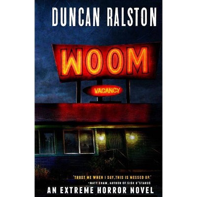 Woom - by  Duncan Ralston (Paperback)