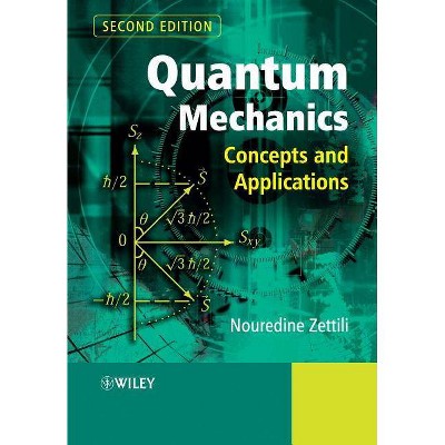 Quantum Mechanics 2e - 2nd Edition by  Zettili (Paperback)