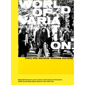 World of Variation - by  Mary Otis Stevens & Thomas McNulty (Paperback) - 1 of 1