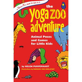 The Yoga Zoo Adventure - (Smartfun Activity Books) by  Helen Purperhart (Paperback)