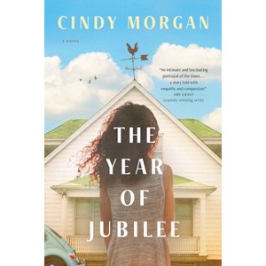The Year of Jubilee - by  Cindy Morgan (Paperback) - 1 of 1