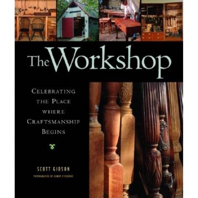 The Workshop - by  Scott Gibson (Hardcover)