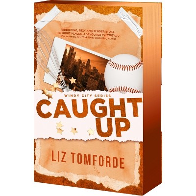 Caught Up - (Windy City) by  Liz Tomforde (Paperback)