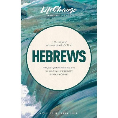 Hebrews - (LifeChange) (Paperback)