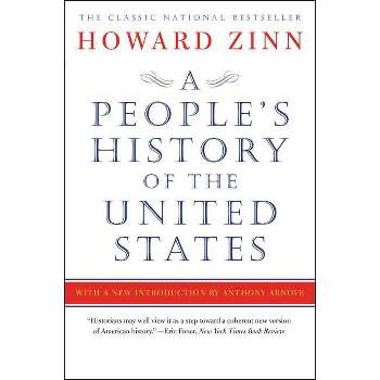 A People's History of the United States - by Howard Zinn