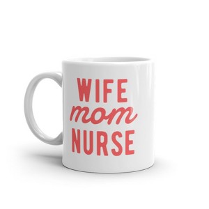 Crazy Dog T-Shirts Wife Mom Nurse Mug Cute Mother Spouse Nursing Graphic Novelty Coffee Cup-11oz - 1 of 4