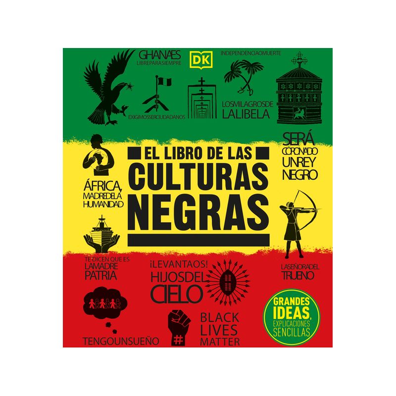 El Libro de Las Culturas Negras (the Black History Book) - (DK Big Ideas) by  DK (Hardcover), 1 of 2