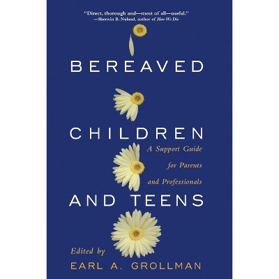 Bereaved Children - by  Earl A Grollman (Paperback)