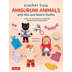 Crochet Cute Amigurumi Animals with Mix-And-Match Outfits - by  The Halations (Hardcover) - 1 of 1