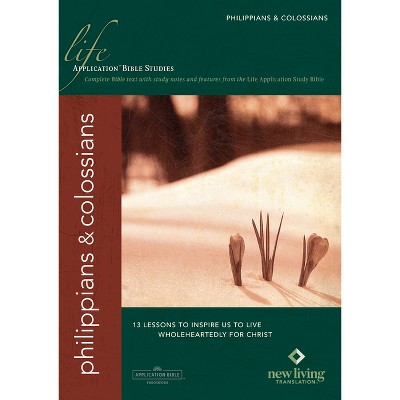 Philippians & Colossians - (Life Application Bible Studies: NLT) (Paperback)