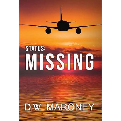 Status - by  D W Maroney (Hardcover)