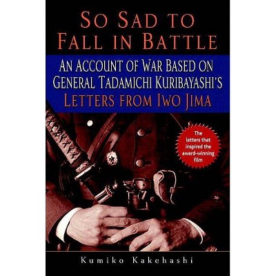 So Sad to Fall in Battle - by  Kumiko Kakehashi (Paperback)