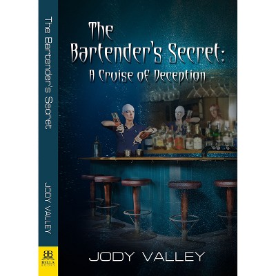 Bartender's Secret - (A Kera Van Brocklin) by  Jody Valley (Paperback)