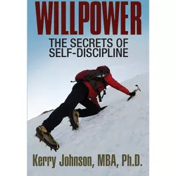 Willpower - by  Kerry Johnson (Paperback)