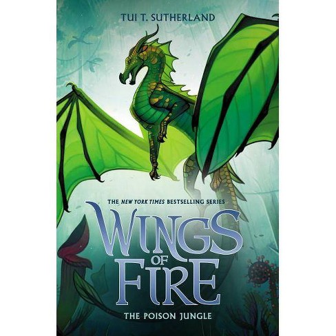 Poison Jungle - (Wings Of Fire) By Tui Sutherland (Hardcover) : Target