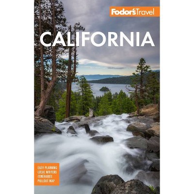 Fodor's California - (Full-Color Travel Guide) 33rd Edition by  Fodor's Travel Guides (Paperback)