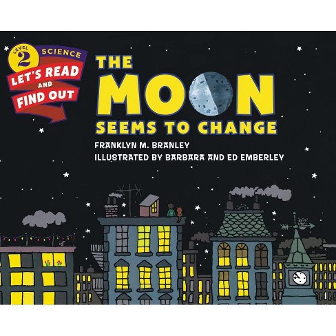 The Moon Seems To Change - (let's-read-and-find-out Science 2) By