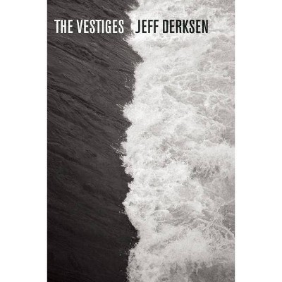 The Vestiges - by  Jeff Derksen (Paperback)