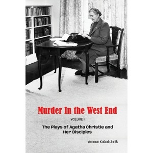 Murder in the West End - by  Amnon Kabatchnik (Paperback) - 1 of 1
