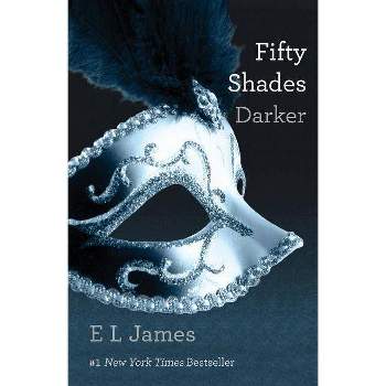 Fifty Shades Darker (Fifty Shades Trilogy #2) (Paperback) by E. L. James