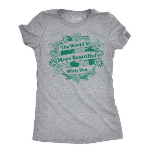 Womens Funny T Shirts The World Is More Beautiful With You Cute Graphic Novelty Tee For Ladies - Crazy Dog Women's T Shirt - 1 of 4