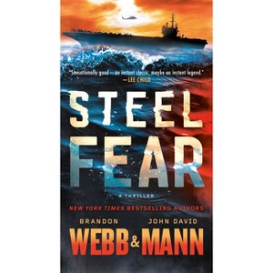 Steel Fear - (The Finn Thrillers) by  Brandon Webb & John David Mann (Paperback) - 1 of 1