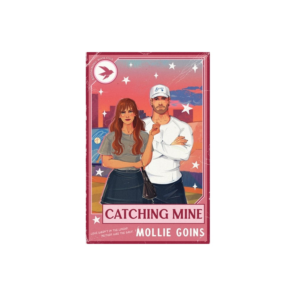 Catching Mine - by Mollie Goins (Paperback)