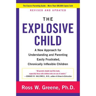 The Explosive Child [Fifth Edition] - 5th Edition by  Ross W Greene (Paperback)