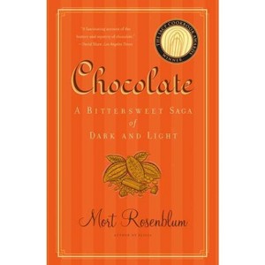 Chocolate - by  Mort Rosenblum (Paperback) - 1 of 1
