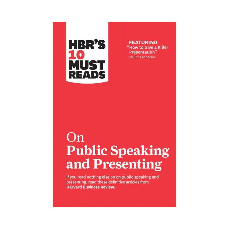 Hbr's 10 Must Reads on Public Speaking and Presenting (with Featured Article How to Give a Killer Presentation by Chris Anderson) - (Paperback), 1 of 2