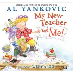 My New Teacher and Me! - by  Al Yankovic (Hardcover) - 1 of 1