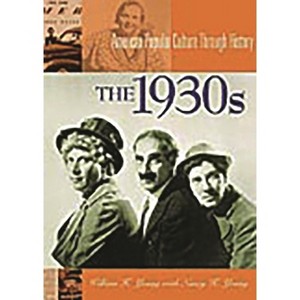 The 1930s - (American Popular Culture Through History) by  William H Young & John J Butt (Hardcover) - 1 of 1