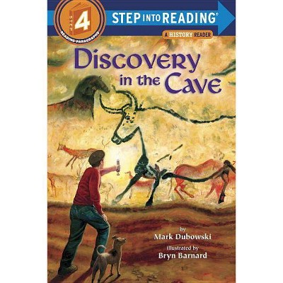 Discovery in the Cave - (Step Into Reading) by  Mark Dubowski (Paperback)