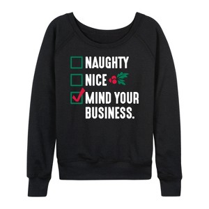 Women's - Instant Message - Mind Your Business Funny Christmas Lightweight French Terry Wide Neck Long Sleeve Graphic Shirt - 1 of 4