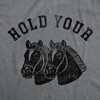 Mens Funny T Shirts Hold Your Horses Sarcastic Horse Graphic Novelty Tee For Men - Crazy Dog Men's T Shirt - 2 of 4