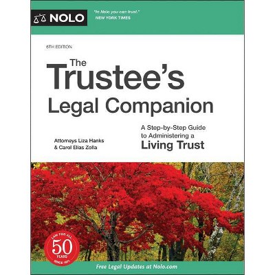 The Trustee's Legal Companion - 6th Edition by  Liza Hanks & Carol Elias Zolla (Paperback)