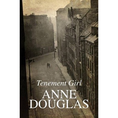 Tenement Girl - Large Print by  Anne Douglas (Hardcover)