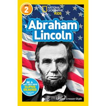 Abraham Lincoln - (Readers BIOS) by  Caroline Crosson Gilpin (Paperback)