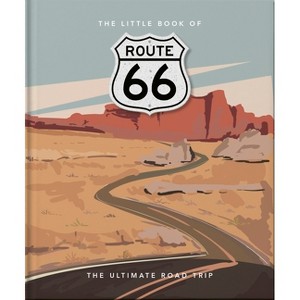 The Little Book of Route 66 - by  Oh (Hardcover) - 1 of 1