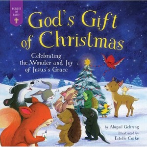 God's Gift of Christmas - (Forest of Faith Books) by  Abigail Gehring (Hardcover) - 1 of 1