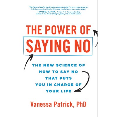 The Power of Saying No - by Vanessa Patrick