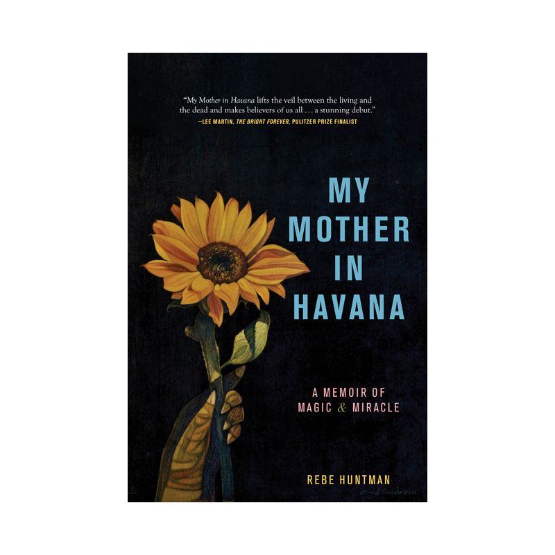 My Mother in Havana - by  Rebe Huntman (Paperback), 1 of 2