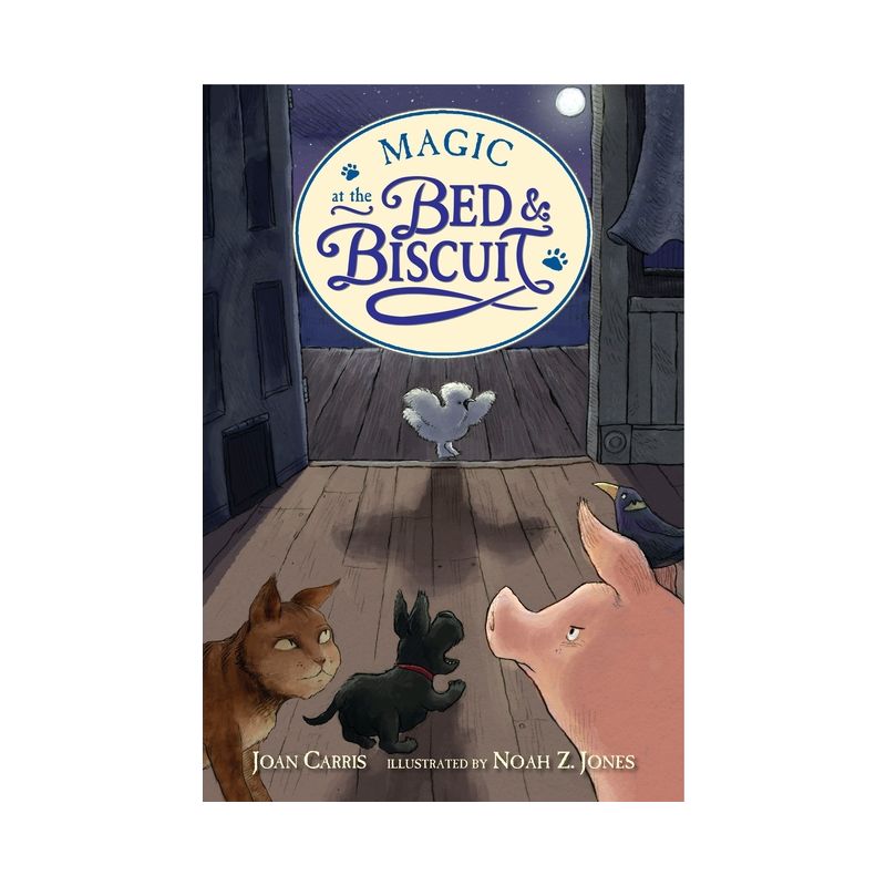 Magic at the Bed and Biscuit - (Bed & Biscuit) by  Joan Carris (Hardcover), 1 of 2