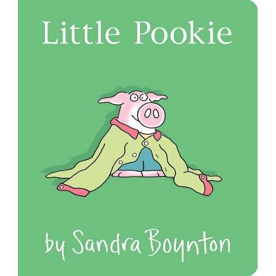 Little Pookie - by  Sandra Boynton (Board Book)