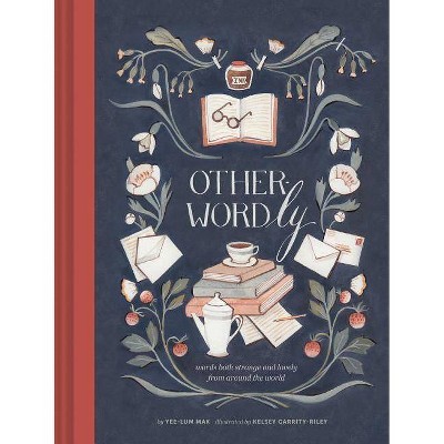 Other-Wordly - by  Yee-Lum Mak (Hardcover)