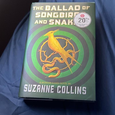 The Ballad Of Songbirds And Snakes - By Suzanne Collins ( Hardcover ) :  Target