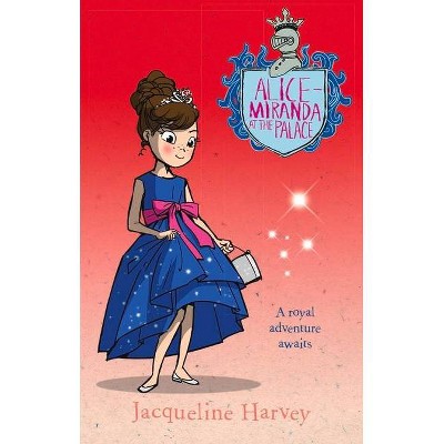 Alice-Miranda at the Palace, 11 - by  Jacqueline Harvey (Paperback)