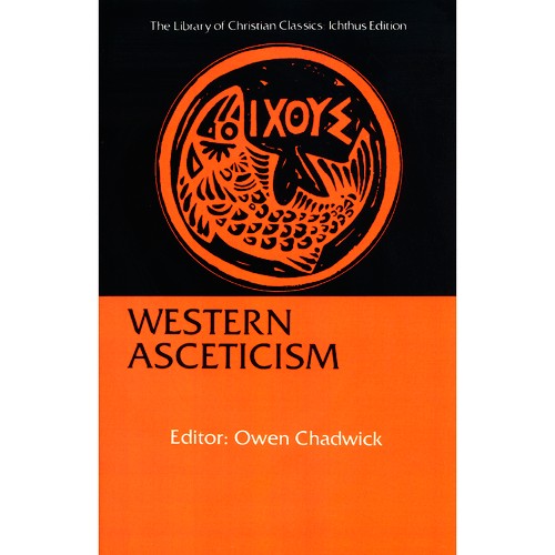 Western Asceticism - (Library of Christian Classics) by Owen Chadwick (Paperback)